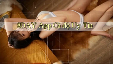 8day app cá độ uy tín