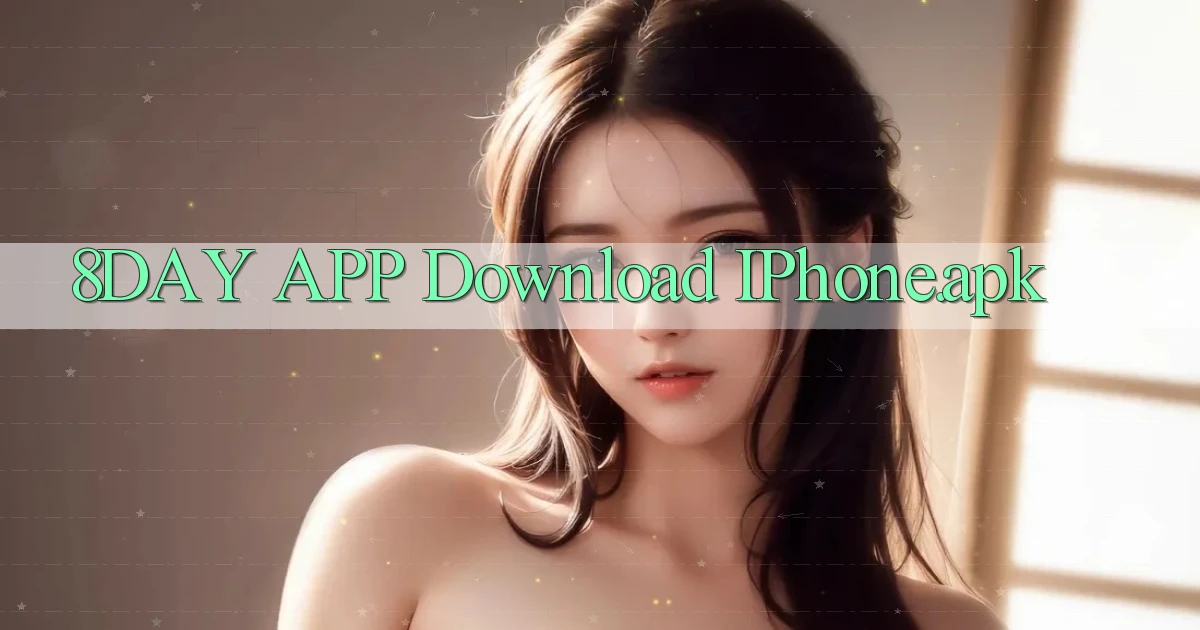 8day APP download iPhone.apk