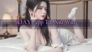 8day app tài xỉu win