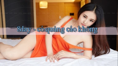 8day   có quảng cáo không