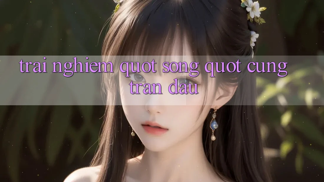 Trải Nghiệm " Sống" Cùng Trận Đấu