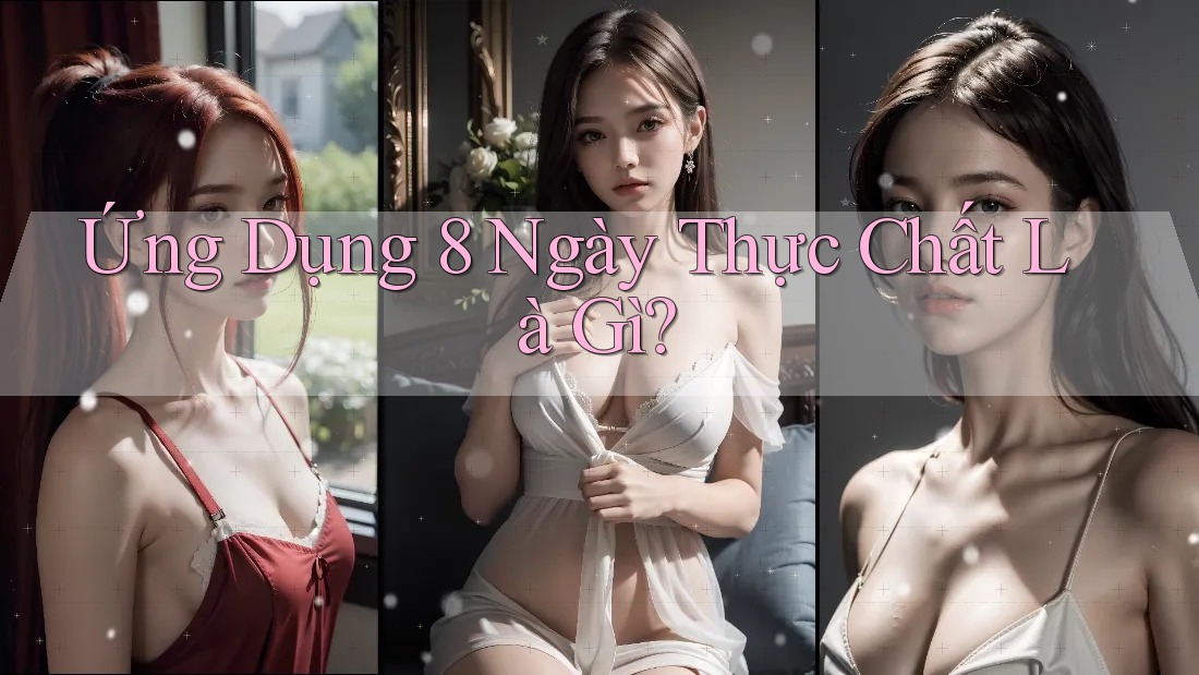Ứng Dụng 8 Ngày Thực Chất Là Gì?